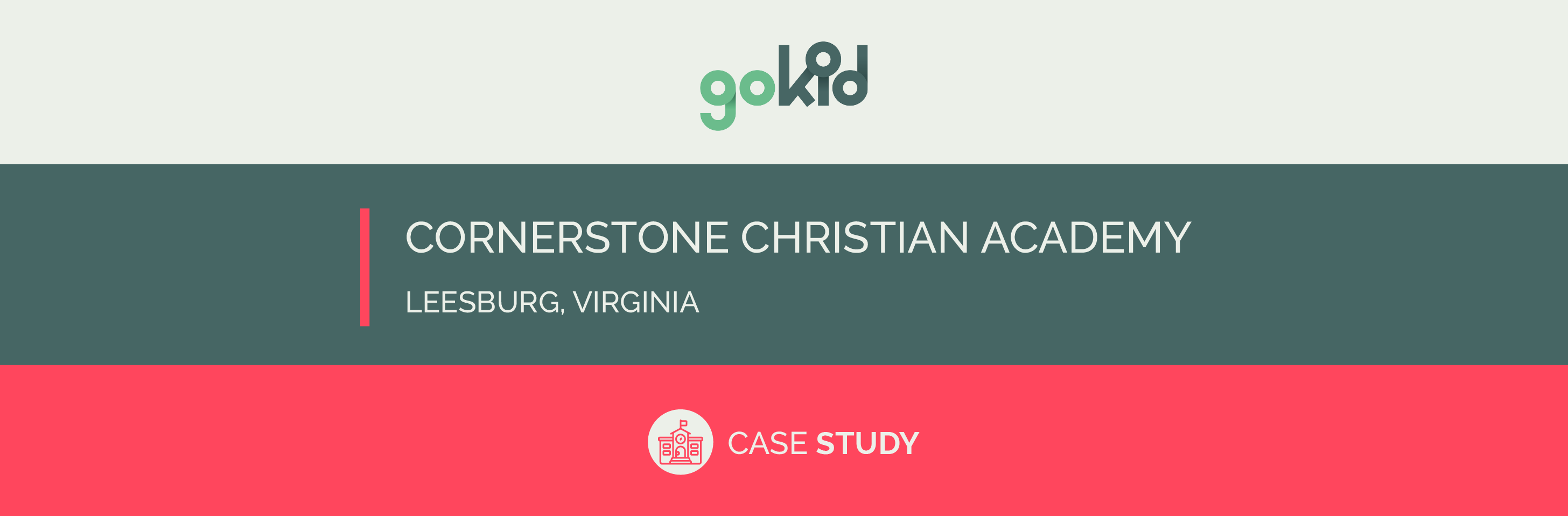 Cornerstone Christian Academy Case Study on GoKid Connect