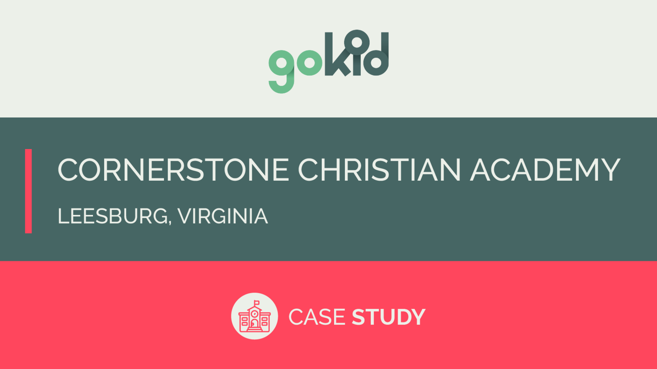 Cornerstone Christian Academy Case Study on GoKid Connect