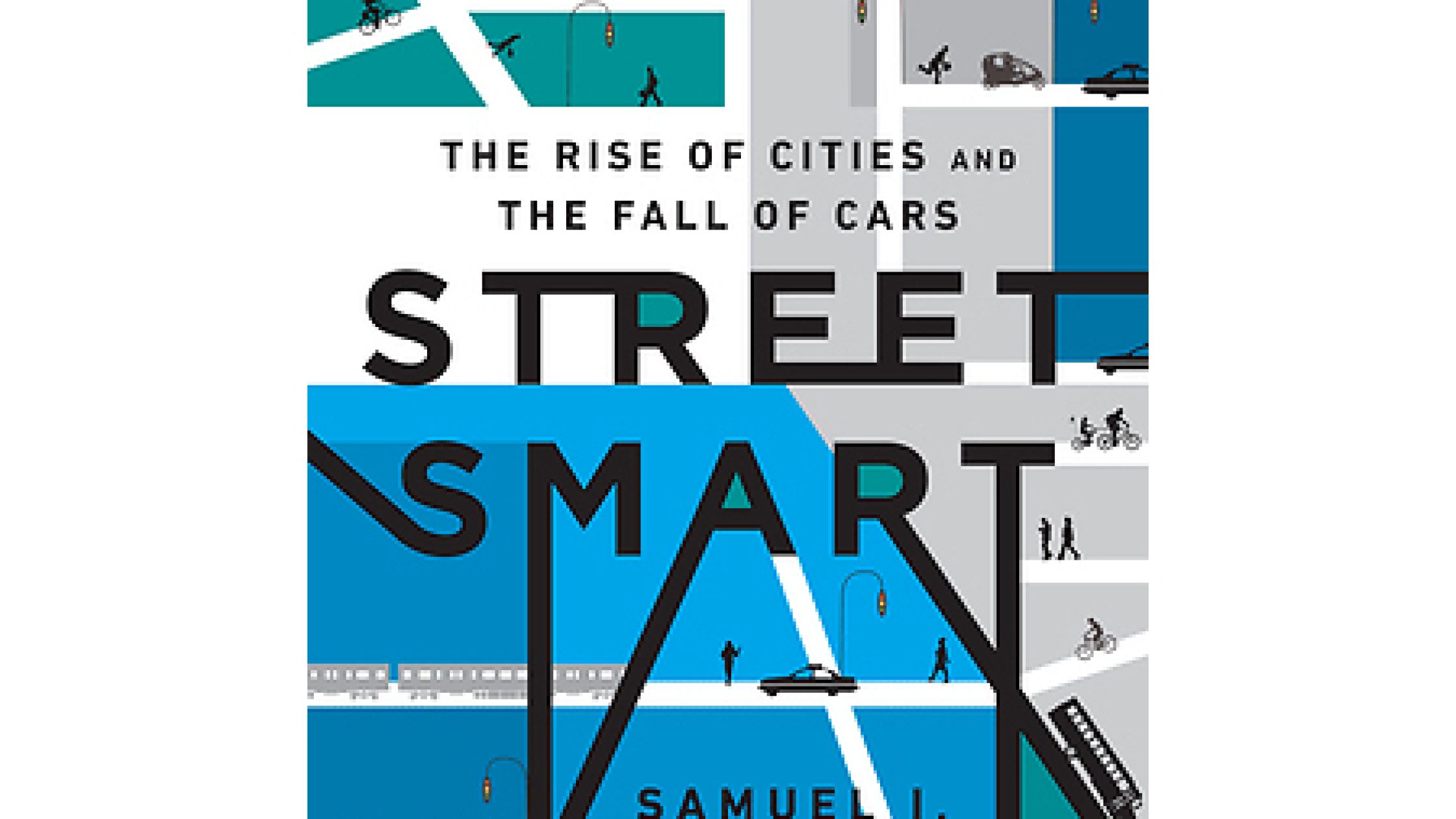 street_smart_book_sam_schwartz